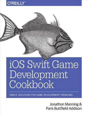 Book cover for IOS Swift Game Development Cookbook