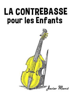 Book cover for La Contrebasse Pour Les Enfants