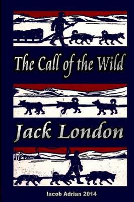 Book cover for The Call of the Wild Jack London