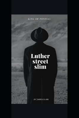 Book cover for Luther Street Slim