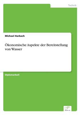 Cover of OEkonomische Aspekte der Bereitstellung von Wasser