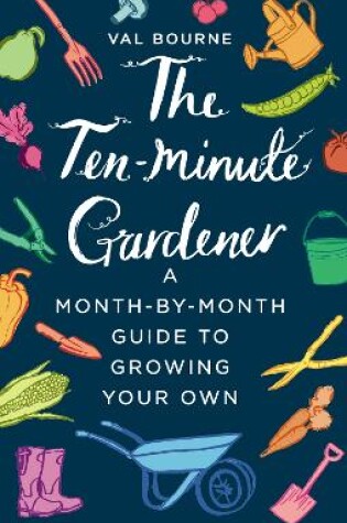 Cover of The Ten-Minute Gardener