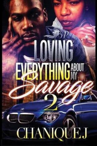 Cover of Loving Everything About My Savage 2