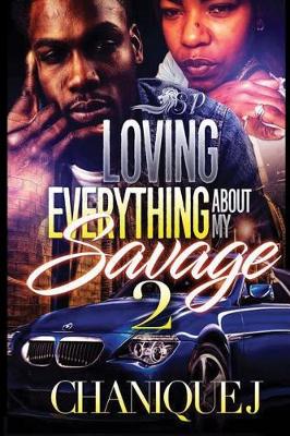 Book cover for Loving Everything About My Savage 2