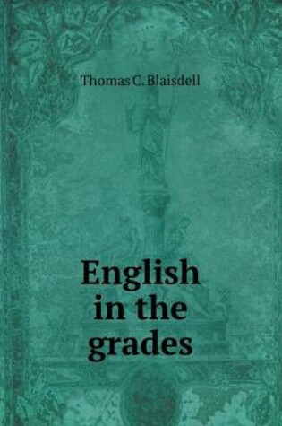 Cover of English in the grades