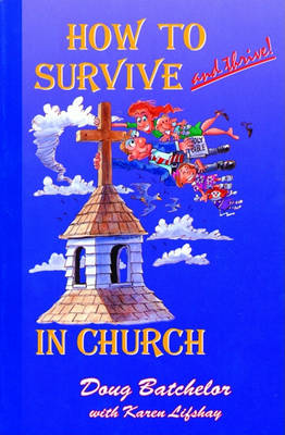 Book cover for How to Survive and Thrive in Church