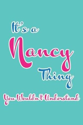 Cover of It's a Nancy Thing You Wouldn't Understand