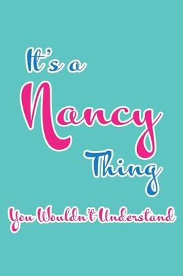 Book cover for It's a Nancy Thing You Wouldn't Understand