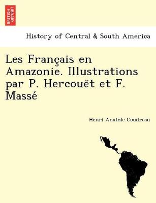 Book cover for Les Français en Amazonie. Illustrations par P. Hercouët et F. Massé