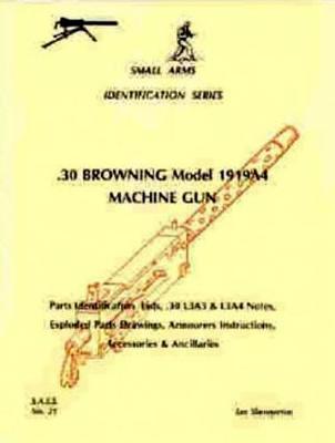 Cover of .30 Browning Model 1919a4 Machine Gun