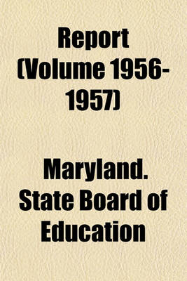 Book cover for Report (Volume 1956-1957)