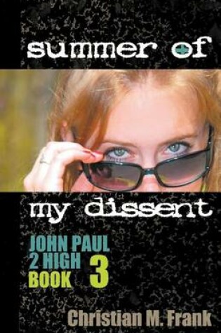 Cover of Summer of My Dissent