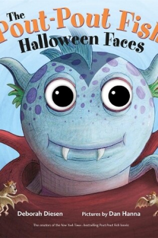 Cover of The Pout-Pout Fish Halloween Faces