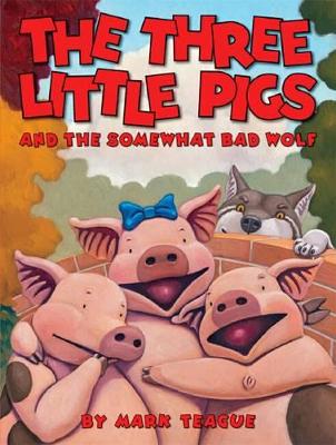 Book cover for Three Little Pigs and the Somewhat Bad Wolf