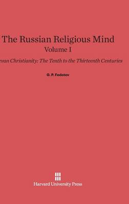 Cover of The Russian Religious Mind, Volume I, Kievan Christianity