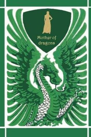 Cover of Mother of dragons / Mutter der Drachen ( Notebook/Notizbuch )