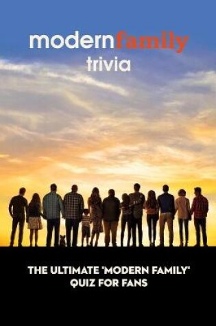 Cover of Modern Family Trivia