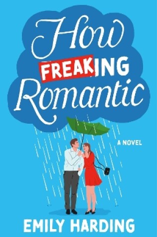 Cover of How Freaking Romantic