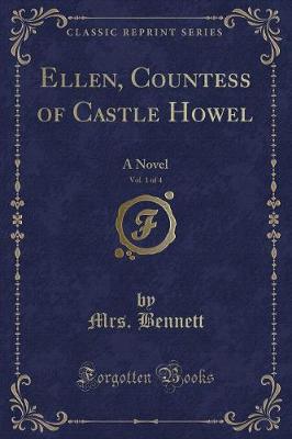 Book cover for Ellen, Countess of Castle Howel, Vol. 1 of 4