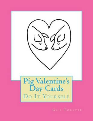 Book cover for Pig Valentine's Day Cards