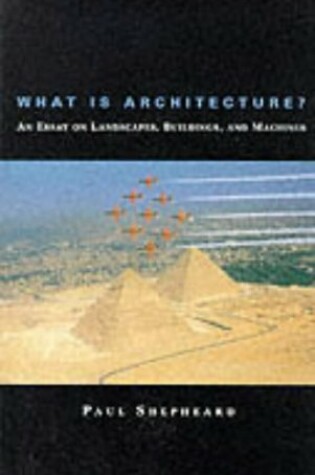 Cover of What is Architecture?