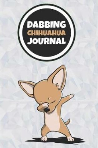 Cover of Dabbing Chihuahua Journal