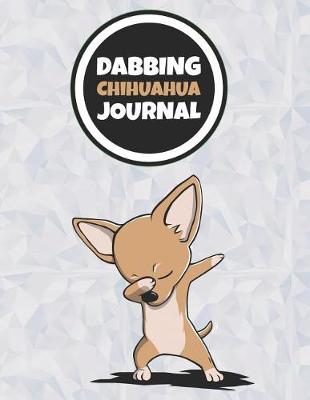 Book cover for Dabbing Chihuahua Journal