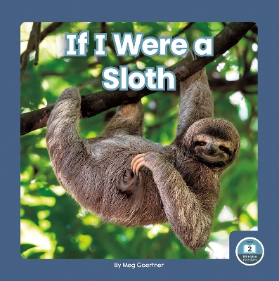 Book cover for If I Were a Sloth