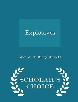 Book cover for Explosives - Scholar's Choice Edition