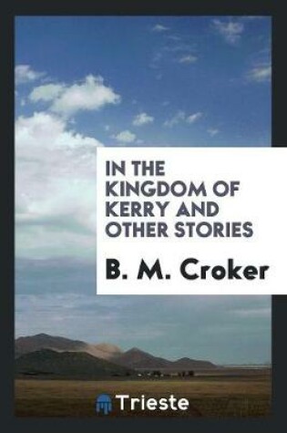 Cover of In the Kingdom of Kerry and Other Stories