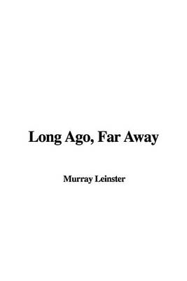 Book cover for Long Ago, Far Away