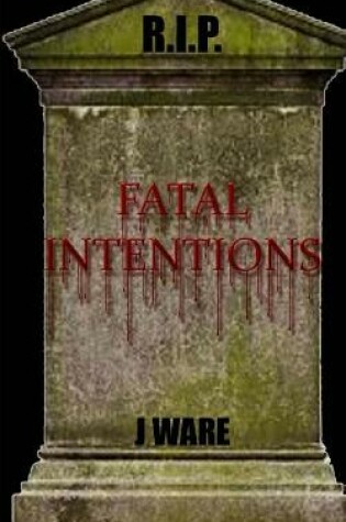 Cover of Fatal Intentions