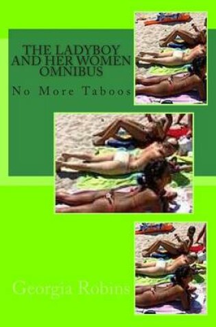 Cover of The Ladyboy and Her Women Omnibus