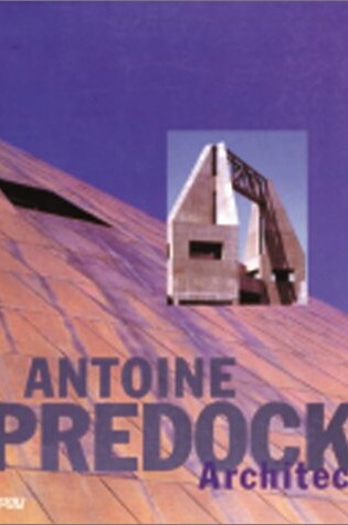 Cover of Antoine Predock, Architect