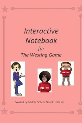 Cover of Interactive Notebook for The Westing Game