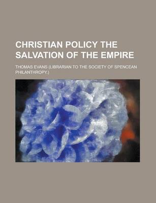 Book cover for Christian Policy the Salvation of the Empire