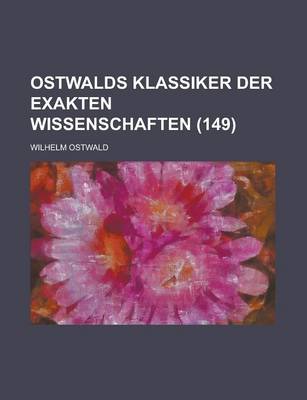 Book cover for Ostwalds Klassiker Der Exakten Wissenschaften (149)