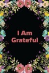 Book cover for I Am Grateful