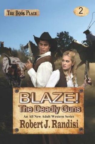 Cover of Blaze! The Deadly Guns
