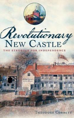 Book cover for Revolutionary New Castle