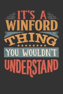 Book cover for Its A Winford Thing You Wouldnt Understand