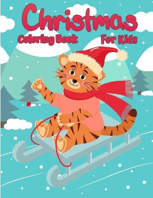 Book cover for Christmas Coloring Book For Kids