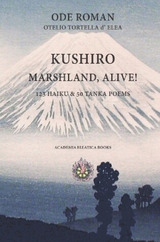 Cover of Kushiro Marshland, Alive!