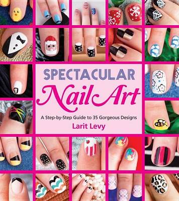 Spectacular Nail Art by Larit Levy