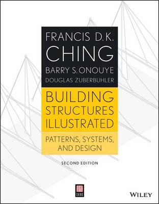 Book cover for Building Structures Illustrated - Patterns, Systems, and Design, Second Edition