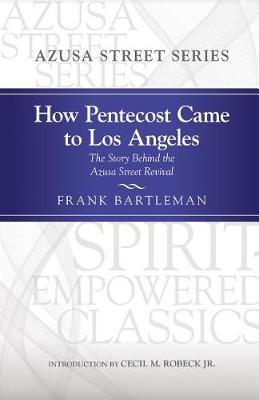 Book cover for How Pentecost Came to Los Angeles