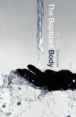 Book cover for The Baptized Body