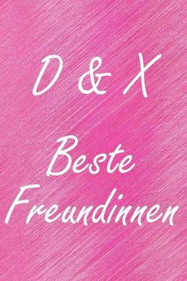 Book cover for D & X. Beste Freundinnen