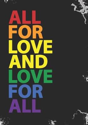 Cover of All for Love and Love for All