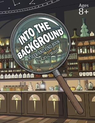 Book cover for Into the Background